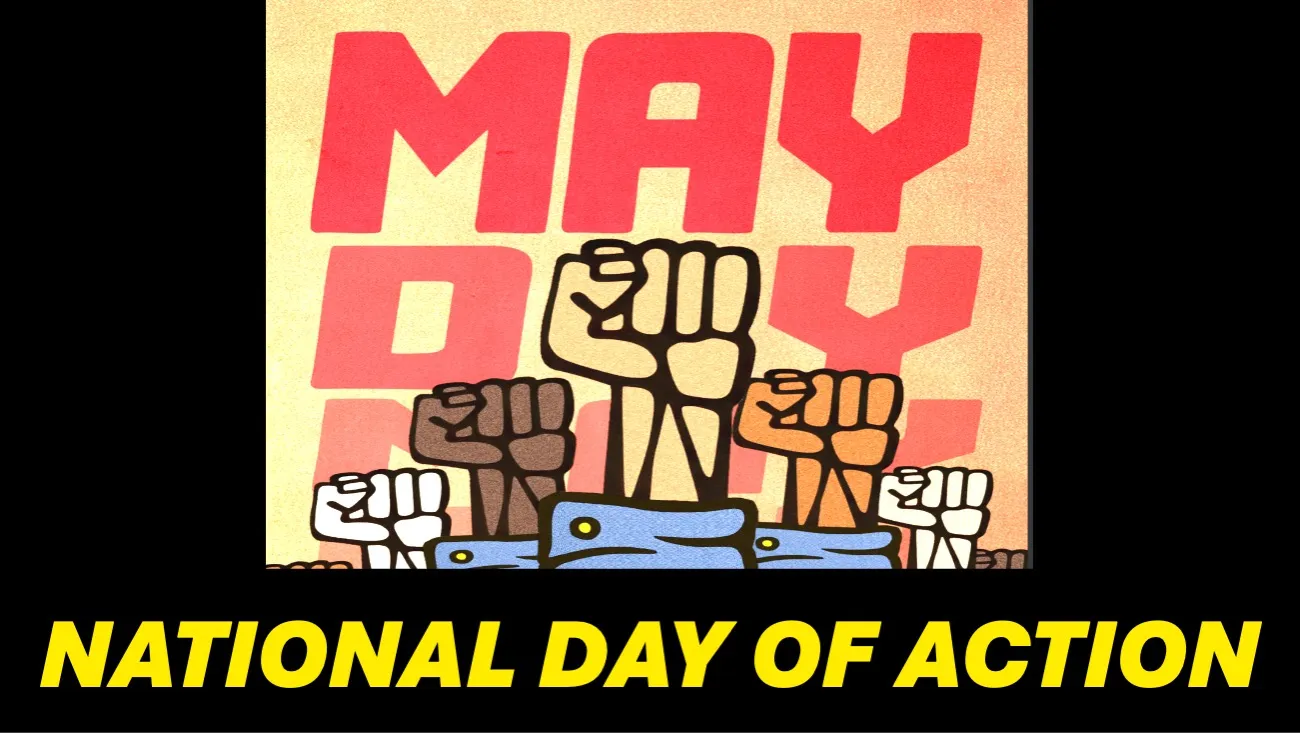 This May Day, it’s time to stand up and be heard!